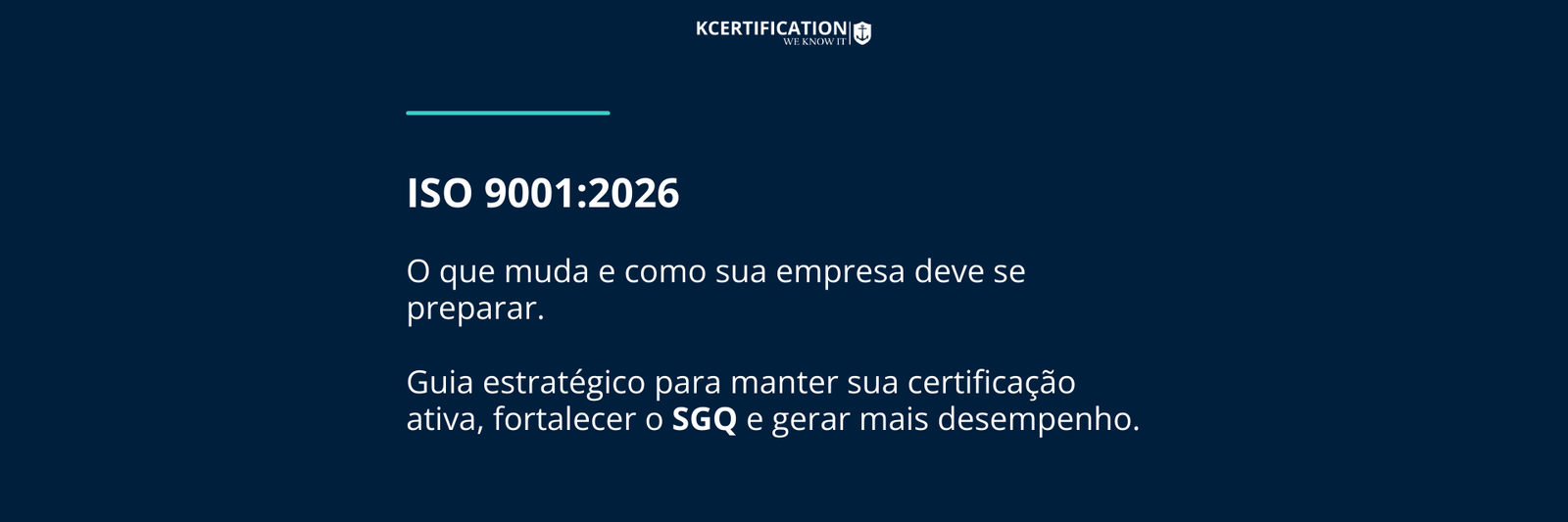 ISO 9001:2026 certificação: Guia Completo para sua Empresa se Preparar